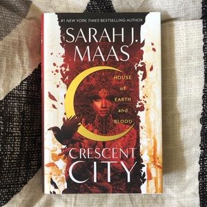 House of Earth and Blood (Crescent City, Book 1) by Sarah J. Maas